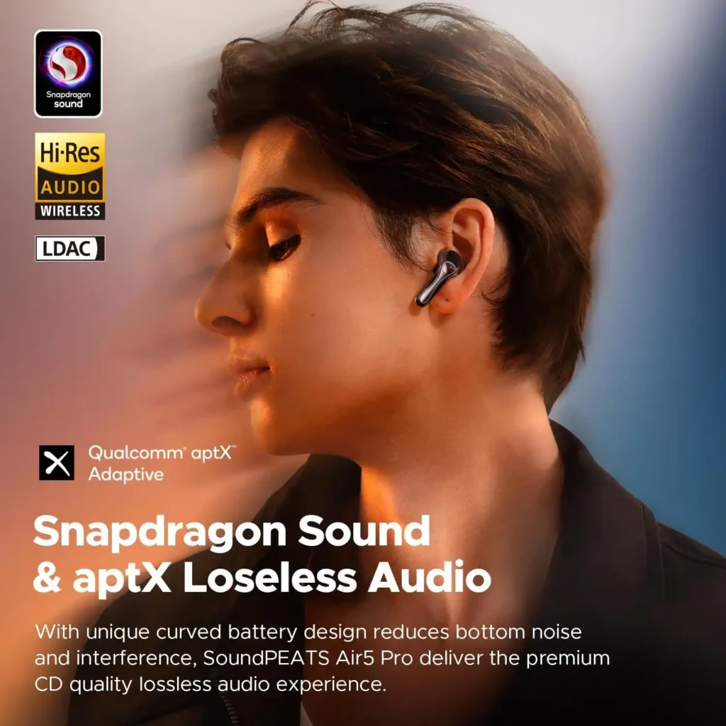 Air5 Pro – aptX Lossless, LDAC, and More